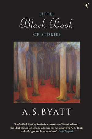 The Little Black Book of Stories de A. S. Byatt