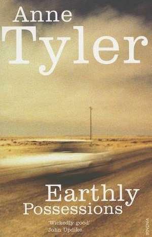 Tyler, A: Earthly Possessions
