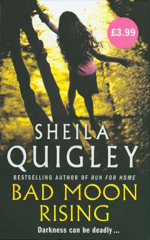 Bad Moon Rising de Sheila Quigley