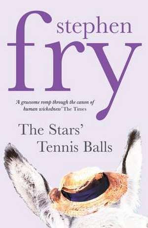 The Stars' Tennis Balls de Stephen Fry