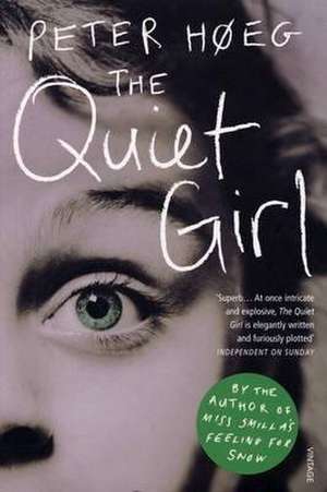 The Quiet Girl de Peter Høeg