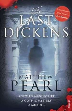 Pearl, M: The Last Dickens de Matthew Pearl