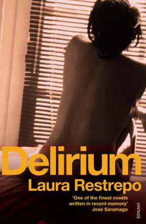 Delirium de Laura Restrepo