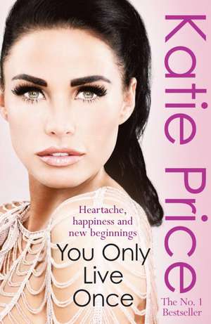 You Only Live Once de Katie Price