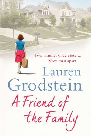 A Friend of the Family de Lauren Grodstein