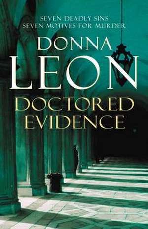 Doctored Evidence de Donna Leon