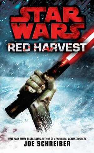 Schreiber, J: Star Wars: Red Harvest