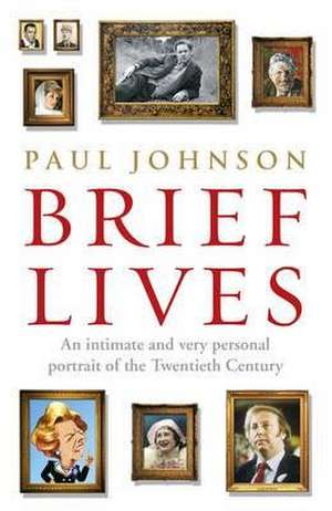 Brief Lives de Paul Johnson