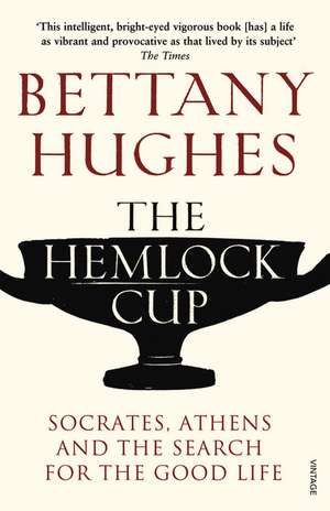 The Hemlock Cup de Bettany Hughes