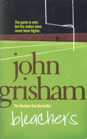 Bleachers de John Grisham