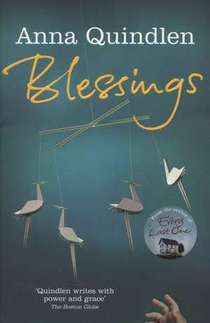 Blessings de Anna Quindlen