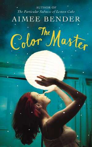 The Color Master de Aimee Bender