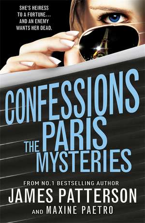 Confessions: The Paris Mysteries de James Patterson