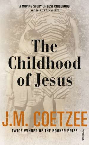 The Childhood of Jesus de J. M. Coetzee