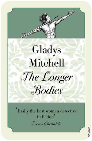 The Longer Bodies de Gladys Mitchell