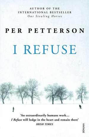 Petterson, P: I Refuse