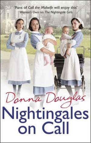 Nightingales on Call de Donna Douglas