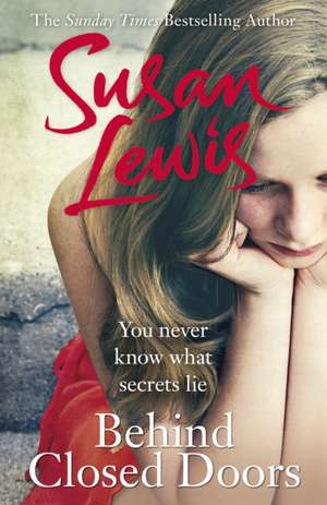 Behind Closed Doors de Susan Lewis