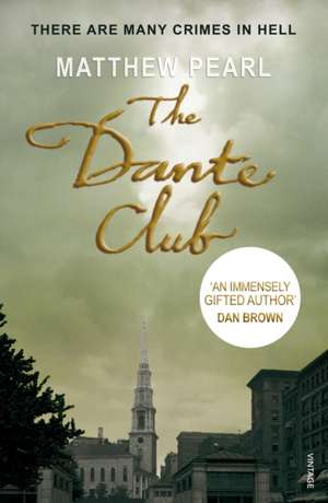 The Dante Club de Matthew Pearl