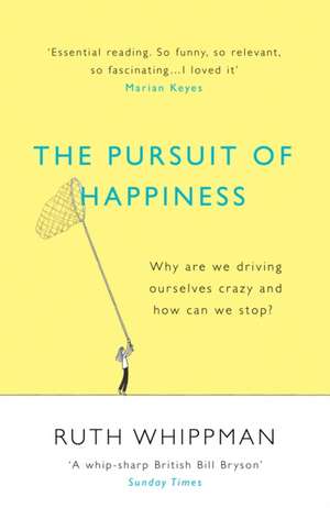 The Pursuit of Happiness de Ruth Whippman