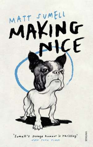 Sumell, M: Making Nice de Matt Sumell