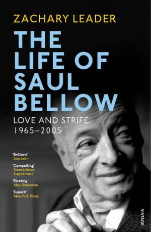 The Life of Saul Bellow de Zachary Leader