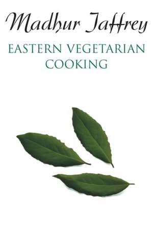 Eastern Vegetarian Cooking de Madhur Jaffrey