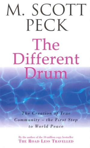 The Different Drum de M. Scott Peck