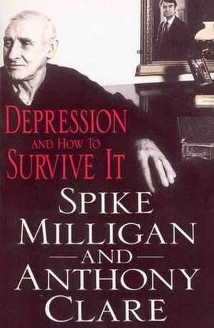 Depression And How To Survive It de Anthony W. Clare