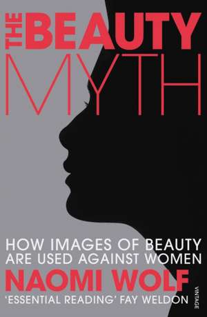 The Beauty Myth de Naomi Wolf