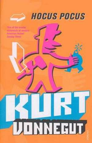 Vonnegut, K: Hocus Pocus de Kurt Vonnegut