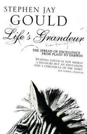 Life's Grandeur de Stephen Jay Gould