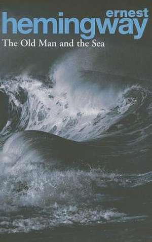 The Old Man and the Sea de Ernest Hemingway