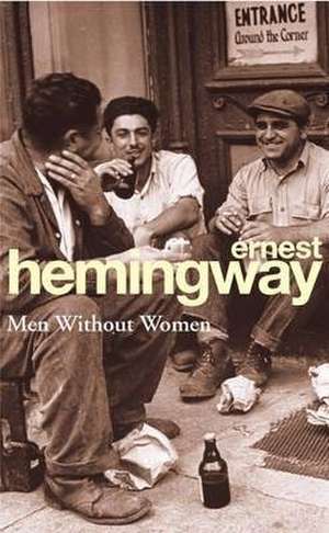 Men Without Women de Ernest Hemingway