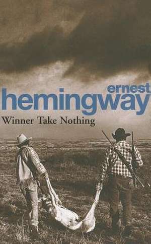 Winner Take Nothing de Ernest Hemingway