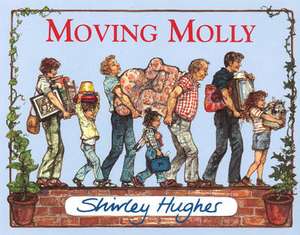 Moving Molly de Shirley Hughes