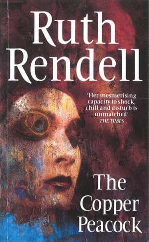 The Copper Peacock de Ruth Rendell