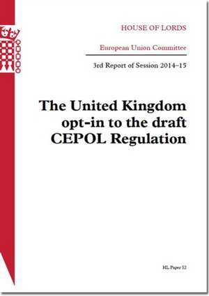 United Kingdom Opt-In to the Draft Cepol Regulation de The Stationery Office