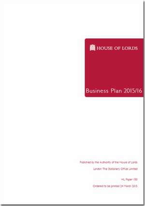 House of Lords Business Plan 2015/16 de The Stationery Office