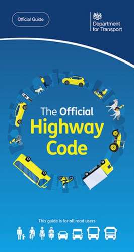 The Official Highway Code de Driver & Vehicle Standards Agency