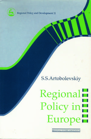 Regional Policy in Europe de S.S Artobolevskiy