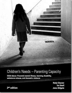 Children's Needs - Parenting Capacity de Hedy Cleaver