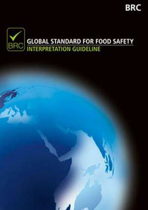 Global Standard for Food Safety Interpretation Guideline de British Retail Consortium