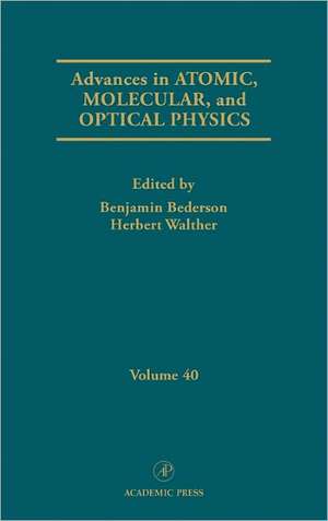 Advances in Atomic, Molecular, and Optical Physics de Benjamin Bederson