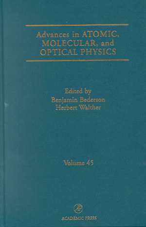 Advances in Atomic, Molecular, and Optical Physics de Mineo Kimura