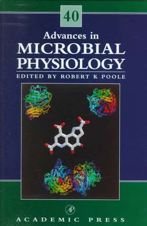 Advances in Microbial Physiology de Robert K. Poole