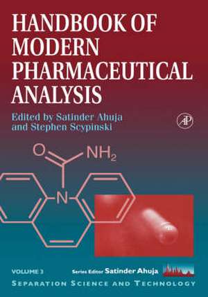 Handbook of Modern Pharmaceutical Analysis de Satinder Ahuja