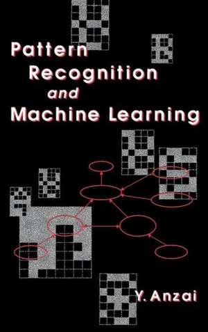 Pattern Recognition and Machine Learning de Y. Anzai