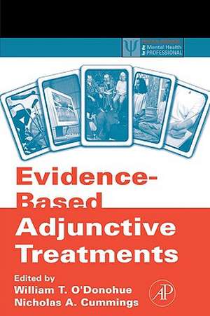 Evidence-Based Adjunctive Treatments de William O'Donohue