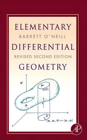 Elementary Differential Geometry, Revised 2nd Edition de Barrett O'Neill